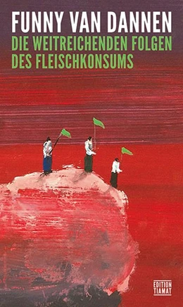 Abbildung von Dannen | Die weitreichenden Folgen des Fleischkonsums | 1. Auflage | 2018 | beck-shop.de
