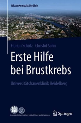 Abbildung von Schütz / Sohn | Erste Hilfe bei Brustkrebs | 1. Auflage | 2018 | beck-shop.de