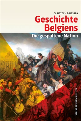 Abbildung von Driessen | Geschichte Belgiens | 1. Auflage | 2018 | beck-shop.de