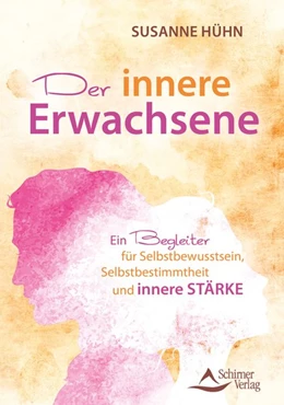 Abbildung von Hühn | Der innere Erwachsene | 1. Auflage | 2018 | beck-shop.de