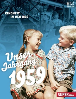 Abbildung von Unser Jahrgang 1959 | 1. Auflage | 2018 | beck-shop.de