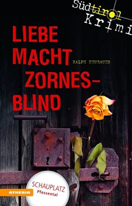 Abbildung von Neubauer | Liebe macht zornesblind | 1. Auflage | 2018 | beck-shop.de