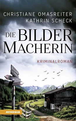 Abbildung von Omasreiter / Scheck | Die Bildermacherin | 1. Auflage | 2018 | beck-shop.de