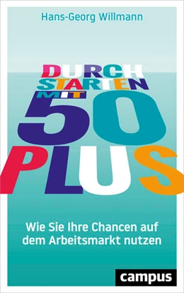 Abbildung von Willmann | Durchstarten mit 50 plus | 1. Auflage | 2018 | beck-shop.de
