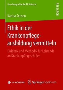 Abbildung von Sensen | Ethik in der Krankenpflegeausbildung vermitteln | 1. Auflage | 2018 | beck-shop.de