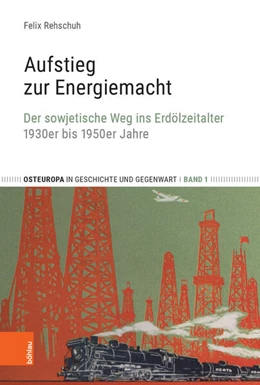 Abbildung von Rehschuh | Aufstieg zur Energiemacht | 1. Auflage | 2018 | beck-shop.de