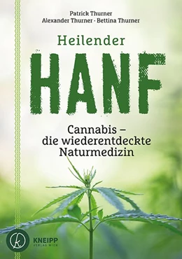 Abbildung von Thurner | Heilender Hanf | 1. Auflage | 2018 | beck-shop.de
