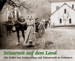 Abbildung von Ortmeier | Seinerzeit auf dem Land | 1. Auflage | 2018 | beck-shop.de
