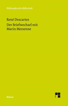 Abbildung von Descartes / Wohlers | Der Briefwechsel mit Marin Mersenne | 1. Auflage | 2020 | 715 | beck-shop.de