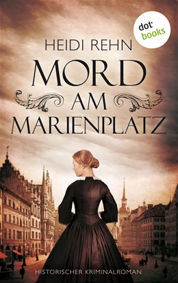 Abbildung von Rehn | Mord am Marienplatz | 1. Auflage | 2018 | beck-shop.de