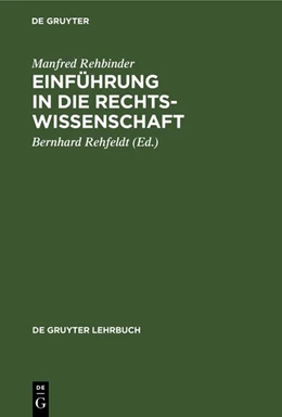 Abbildung von Rehbinder / Rehfeldt | Einführung in die Rechtswissenschaft | 5. Auflage | 1983 | beck-shop.de