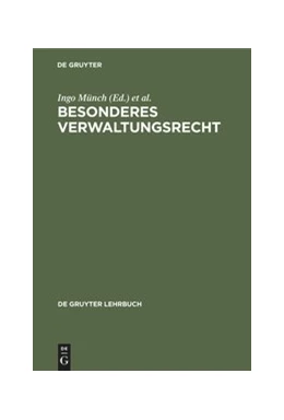 Abbildung von Münch / Badura | Besonderes Verwaltungsrecht | 6. Auflage | 1982 | beck-shop.de