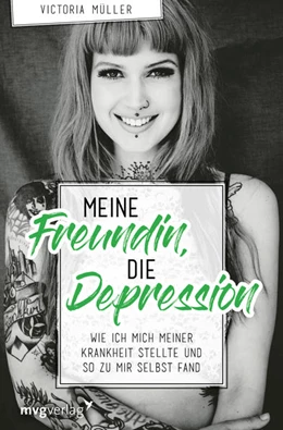 Abbildung von Müller | Meine Freundin, die Depression | 1. Auflage | 2018 | beck-shop.de