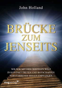 Abbildung von Holland | Brücke zum Jenseits | 1. Auflage | 2018 | beck-shop.de