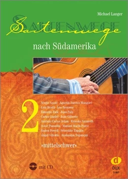 Abbildung von Saitenwege nach Südamerika 2 | 1. Auflage | 2018 | beck-shop.de