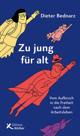 Abbildung von Bednarz | Zu jung für alt | 1. Auflage | 2018 | beck-shop.de