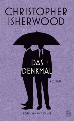 Abbildung von Isherwood | Das Denkmal | 1. Auflage | 2018 | beck-shop.de
