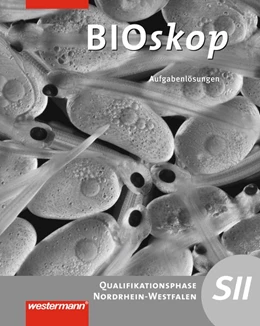 Abbildung von Bioskop SII. Qualifikationsphase: Lösungen. Nordrhein-Westfalen | 1. Auflage | 2015 | beck-shop.de