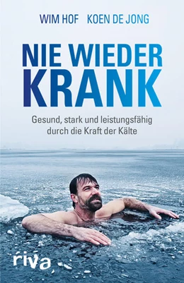 Abbildung von Hof / De Jong | Nie wieder krank | 1. Auflage | 2018 | beck-shop.de