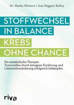 Abbildung von Winters / Higgins Kelley | Stoffwechsel in Balance - Krebs ohne Chance | 1. Auflage | 2018 | beck-shop.de