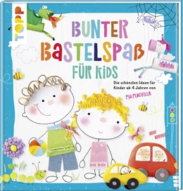 Abbildung von Pedevilla | Bunter Bastelspaß für Kids | 1. Auflage | 2018 | beck-shop.de