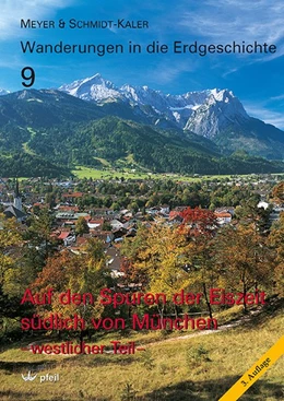 Abbildung von Meyer / Schmidt-Kaler | Auf den Spuren der Eiszeit südlich von München - westlicher Teil | 3. Auflage | 2018 | beck-shop.de