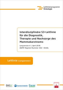 Abbildung von Leitlinienprogramm Onkologie / Wöckel | Interdisziplinäre S3-Leitlinie für die Diagnostik, Therapie und Nachsorge des Mammakarzinoms | 4. Auflage | 2018 | beck-shop.de