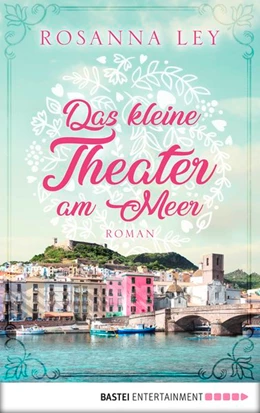Abbildung von Ley | Das kleine Theater am Meer | 1. Auflage | 2019 | beck-shop.de