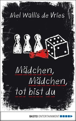 Abbildung von Vries | Mädchen, Mädchen, tot bist du | 1. Auflage | 2018 | beck-shop.de