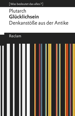 Abbildung von Plutarch | Glücklichsein | 1. Auflage | 2018 | beck-shop.de