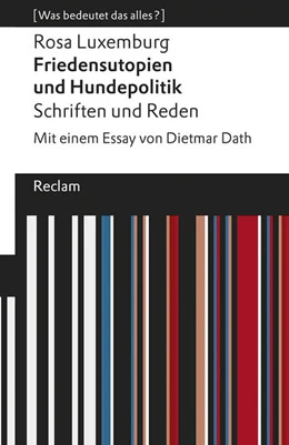 Abbildung von Luxemburg | Friedensutopien und Hundepolitik. Schriften und Reden | 1. Auflage | 2018 | beck-shop.de
