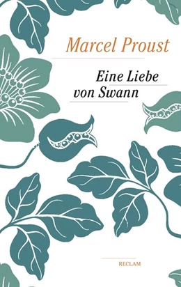 Abbildung von Proust | Eine Liebe von Swann | 1. Auflage | 2018 | beck-shop.de