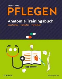 Abbildung von Dönitz | PFLEGEN • Anatomie Trainingsbuch | 1. Auflage | 2018 | beck-shop.de