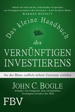 Abbildung von Bogle | Das kleine Handbuch des vernünftigen Investierens | 1. Auflage | 2018 | beck-shop.de