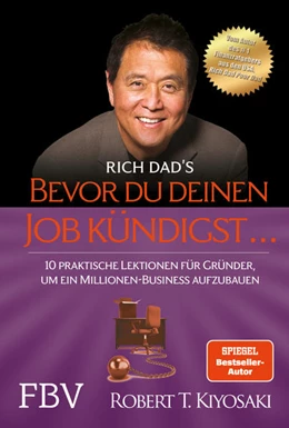 Abbildung von Kiyosaki | Bevor du deinen Job kündigst ... | 1. Auflage | 2018 | beck-shop.de