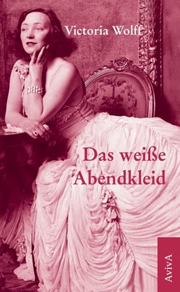 Abbildung von Wolff | Das weiße Abendkleid | 1. Auflage | 2018 | beck-shop.de