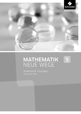Abbildung von Mathematik Neue Wege SI 5. Lösungen zum Arbeitsheft. Rheinland-Pfalz | 1. Auflage | 2015 | beck-shop.de