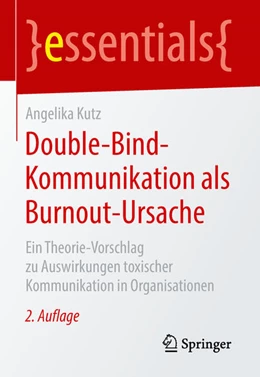 Abbildung von Kutz | Double-Bind-Kommunikation als Burnout-Ursache | 2. Auflage | 2018 | beck-shop.de