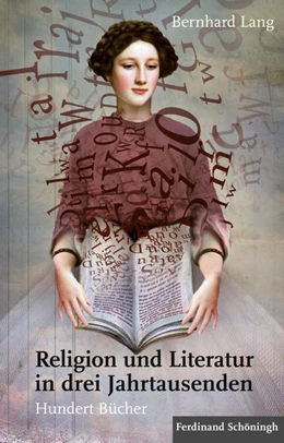 Abbildung von Lang | Religion und Literatur in drei Jahrtausenden | 1. Auflage | 2018 | beck-shop.de