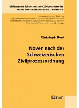 Abbildung von Reut | Noven nach der Schweizerischen Zivilprozessordnung | 1. Auflage | 2017 | Band 24 | beck-shop.de