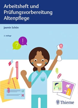 Abbildung von Schön | Arbeitsheft und Prüfungsvorbereitung Altenpflege | 3. Auflage | 2018 | beck-shop.de