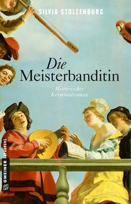 Abbildung von Stolzenburg | Die Meisterbanditin | 2. Auflage | 2018 | beck-shop.de