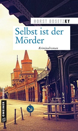 Abbildung von Bosetzky | Selbst ist der Mörder | 1. Auflage | 2018 | beck-shop.de