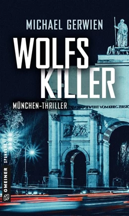 Abbildung von Gerwien | Wolfs Killer | 1. Auflage | 2018 | beck-shop.de