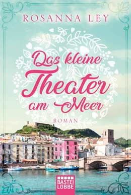Abbildung von Ley | Das kleine Theater am Meer | 1. Auflage | 2019 | beck-shop.de