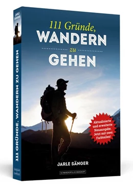 Abbildung von Sänger | 111 Gründe, wandern zu gehen | 1. Auflage | 2018 | beck-shop.de