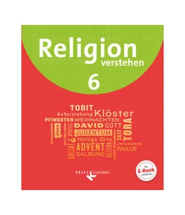 Abbildung von Bahr / Schmid | Religion verstehen 6. Schuljahr - Schülerbuch | 1. Auflage | 2018 | beck-shop.de