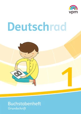 Abbildung von Deutschrad 1. Arbeitsheft und Buchstabenheft Grundschrift (Paket). Klasse 1 | 1. Auflage | 2018 | beck-shop.de