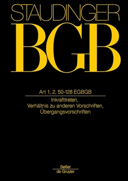 Abbildung von Albrecht / Hönle | J. von Staudingers Kommentar zum Bürgerlichen Gesetzbuch: Staudinger BGB - EGBGB: Art 1, 2, 50-218 EGBGB (Inkrafttreten, Verhältnis zu anderen Vorschriften, Übergangsvorschriften) | 1. Auflage | 2018 | beck-shop.de