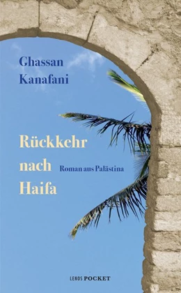 Abbildung von Kanafani | Rückkehr nach Haifa | 2. Auflage | 2018 | beck-shop.de